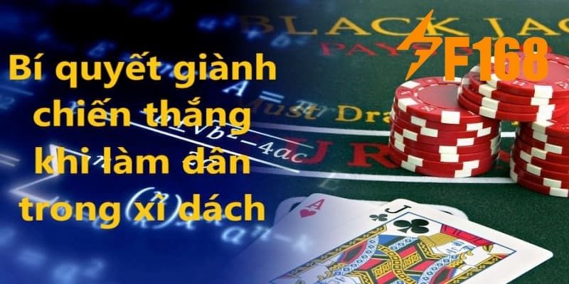 Bật Mí Top 3+ Cách Chơi Bài Xì Dách Trực Tuyến Hiệu Quả 2 Bí quyết giành chiến thắng khi làm dân trong xì dách